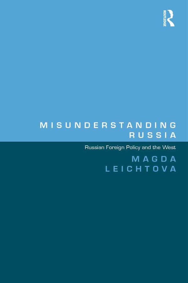 Misunderstanding Russia by Magda Leichtova