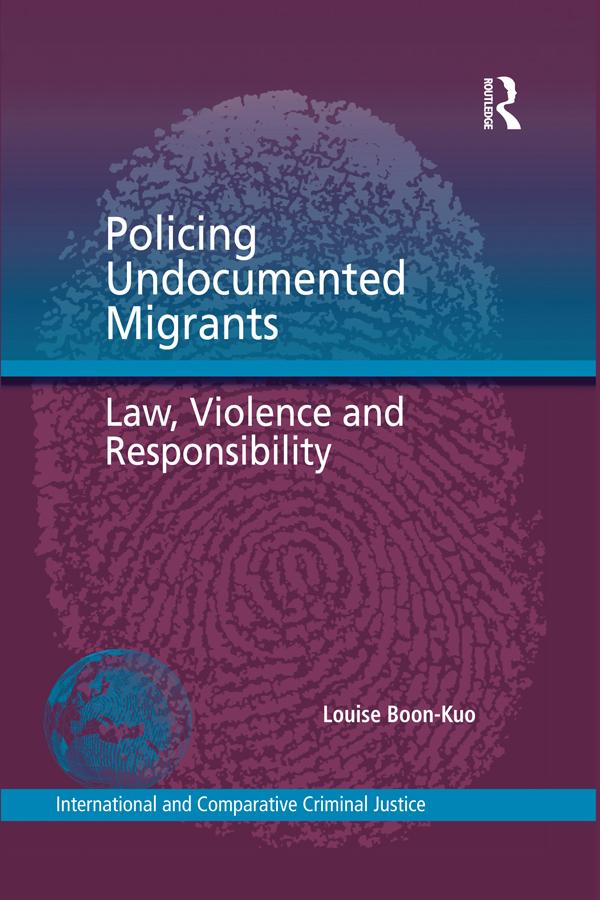 Policing Undocumented Migrants by Louise Boon-Kuo