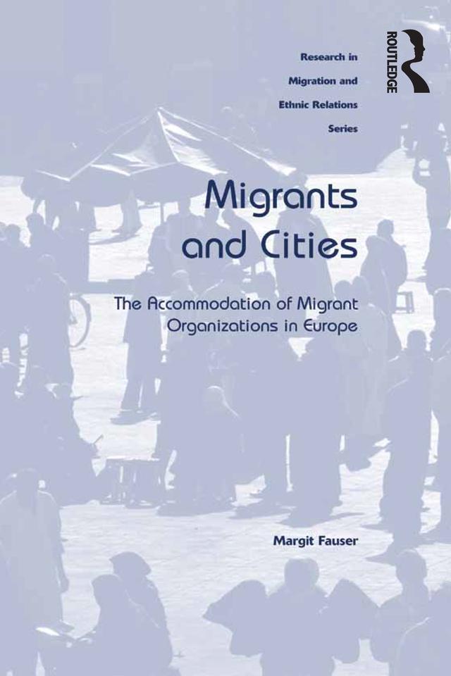 Migrants and Cities by Margit Fauser