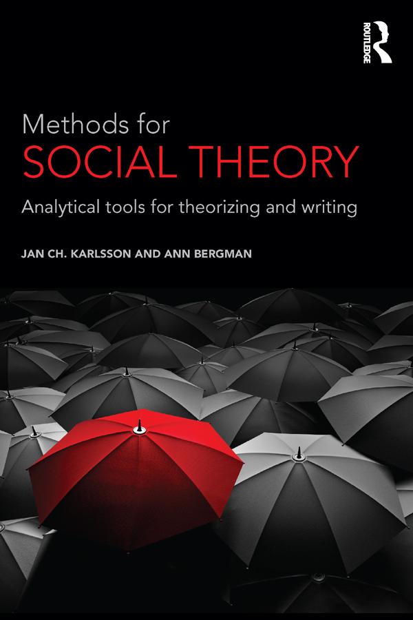 Methods for Social Theory by Ann Bergman, Jan Ch. Karlsson