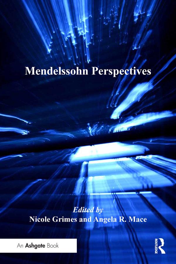 Mendelssohn Perspectives by Angela Mace, Nicole Grimes