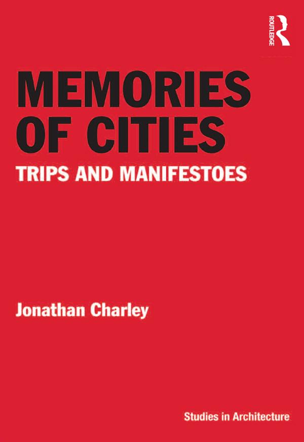 Memories of Cities by Jonathan Charley