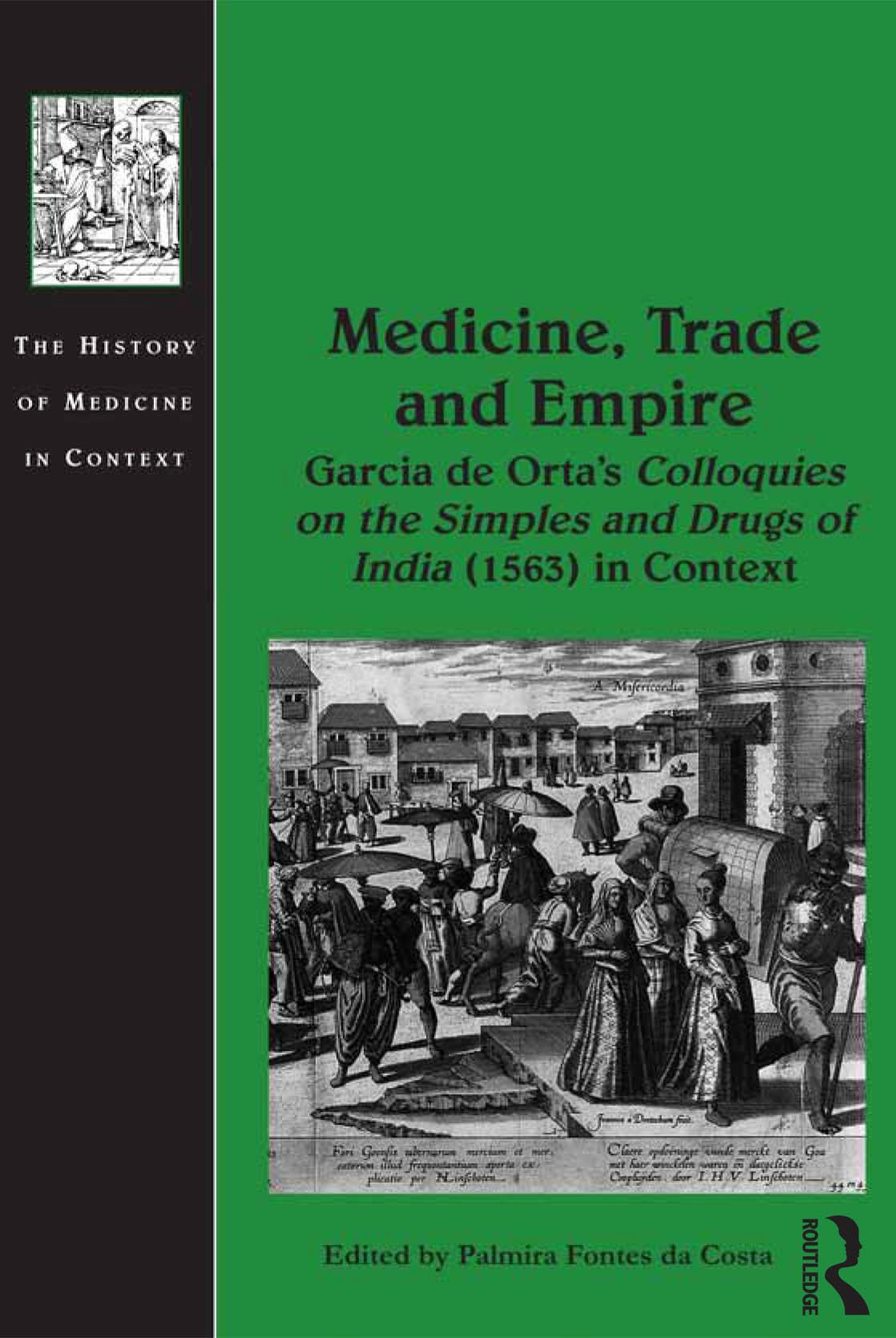 Medicine, Trade and Empire
