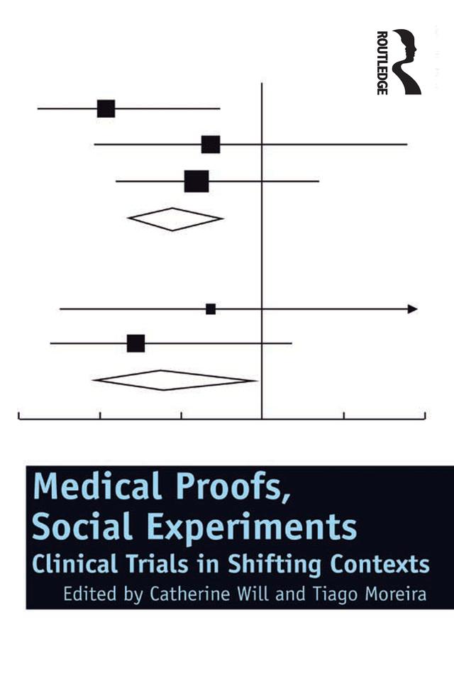 Medical Proofs, Social Experiments by Catherine Will, Tiago Moreira