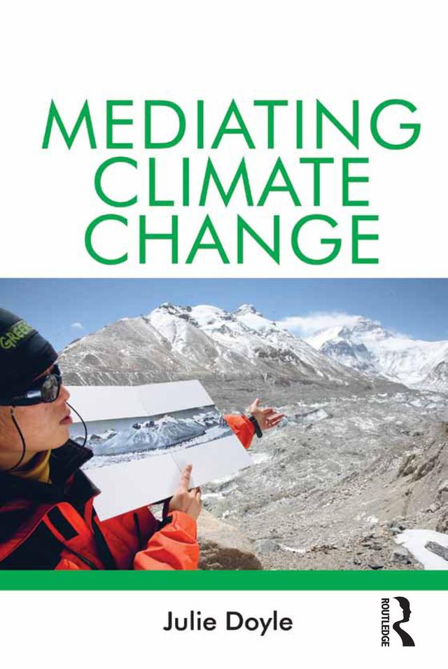 Mediating Climate Change by Julie Doyle