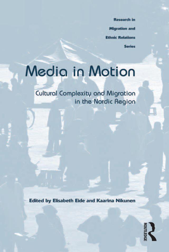 Media in Motion by Elisabeth Eide, Kaarina Nikunen