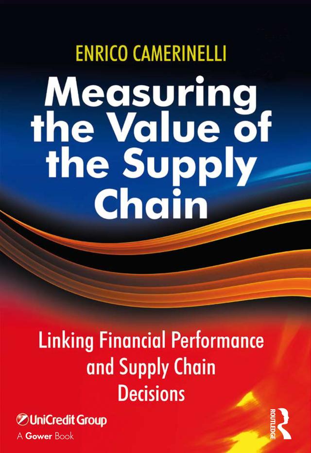 Measuring the Value of the Supply Chain by Enrico Camerinelli