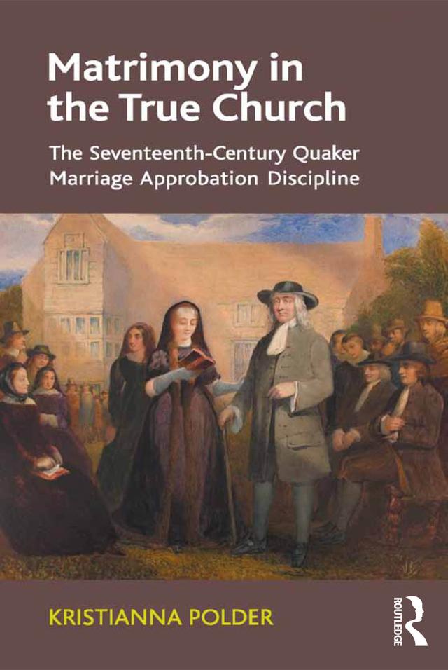 Matrimony in the True Church by Kristianna Polder