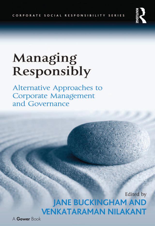Managing Responsibly by Jane Buckingham, Venkataraman Nilakant