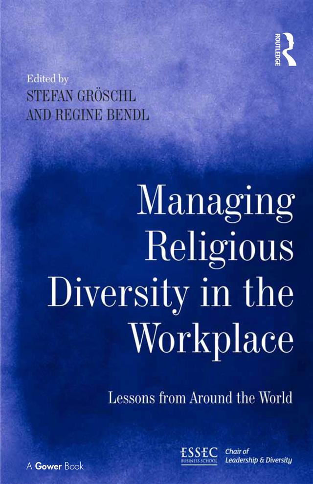Managing Religious Diversity in the Workplace by Regine Bendl, Stefan Gröschl