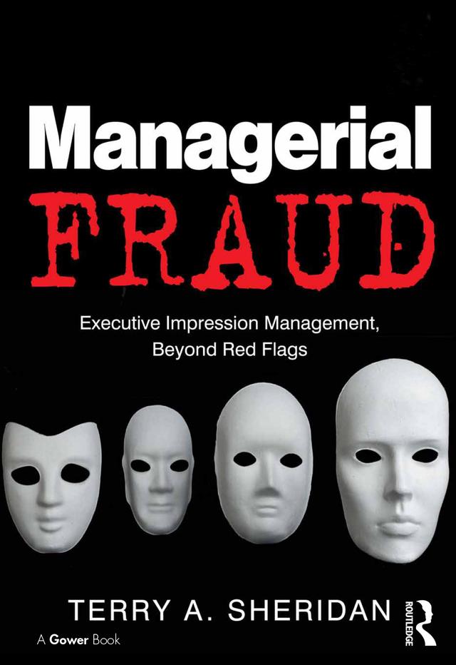 Managerial Fraud by Terry A. Sheridan