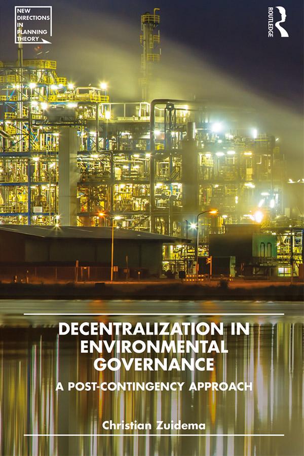 Decentralization in Environmental Governance by Christian Zuidema