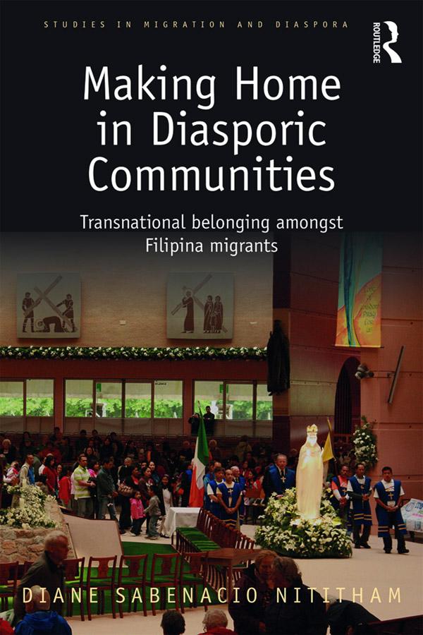 Making Home in Diasporic Communities by Diane Sabenacio Nititham