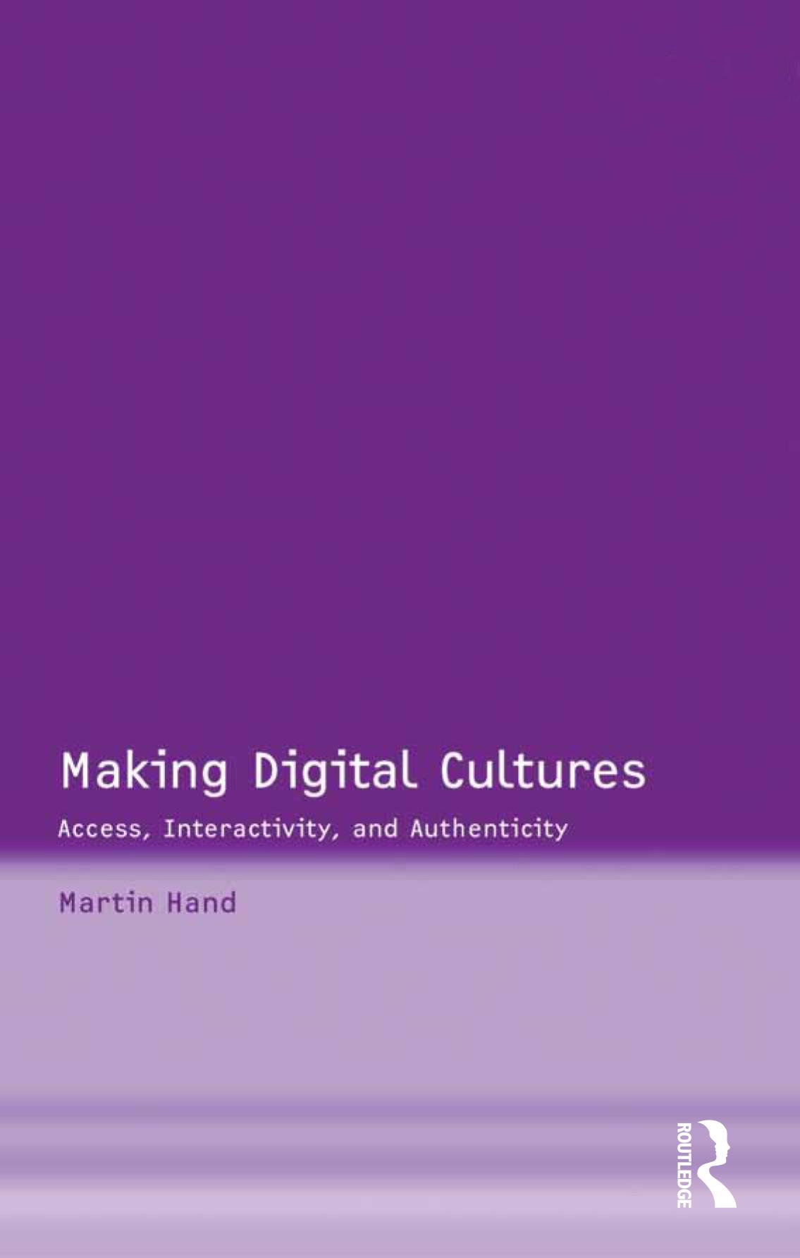 Making Digital Cultures