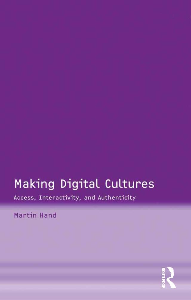 Making Digital Cultures by Martin Hand