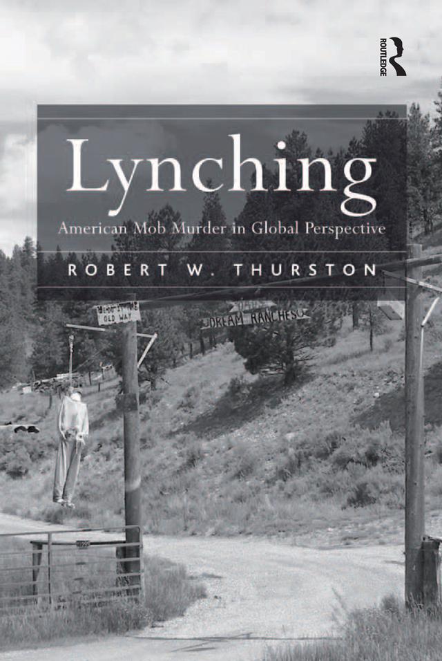 Lynching by Robert W. Thurston