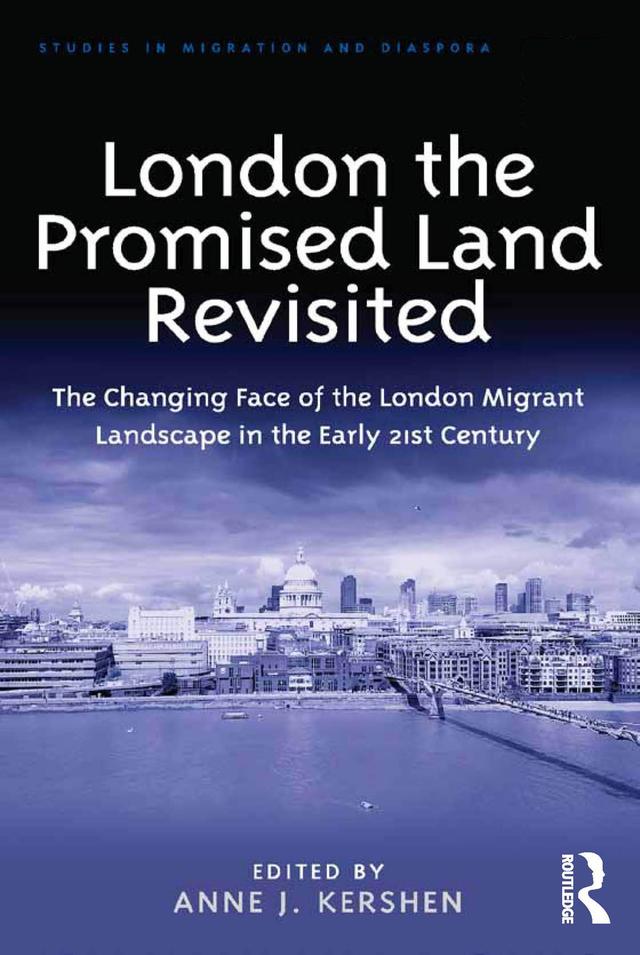 London the Promised Land Revisited by Anne J. Kershen