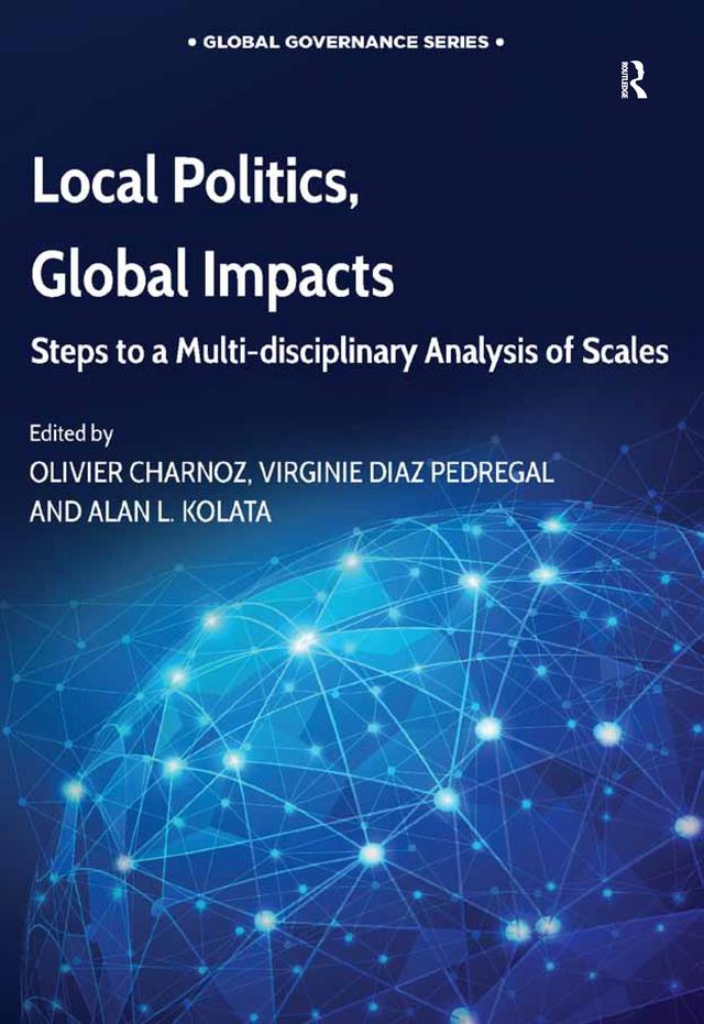 Local Politics, Global Impacts