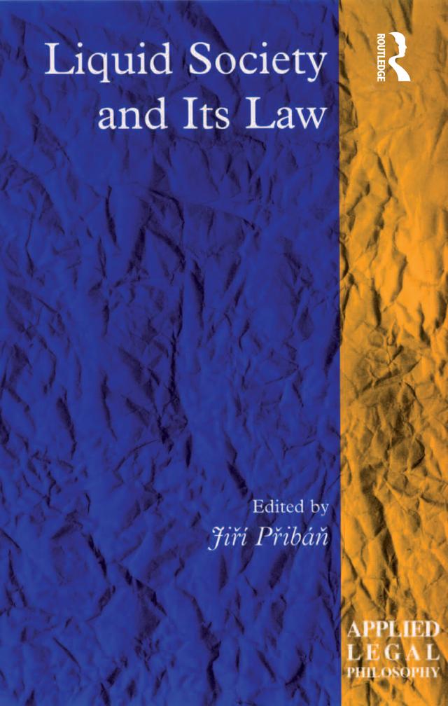 Liquid Society and Its Law by Jiří Přibáň