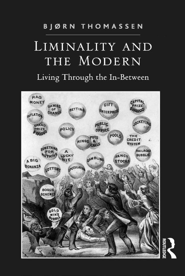 Liminality and the Modern by Bjørn Thomassen
