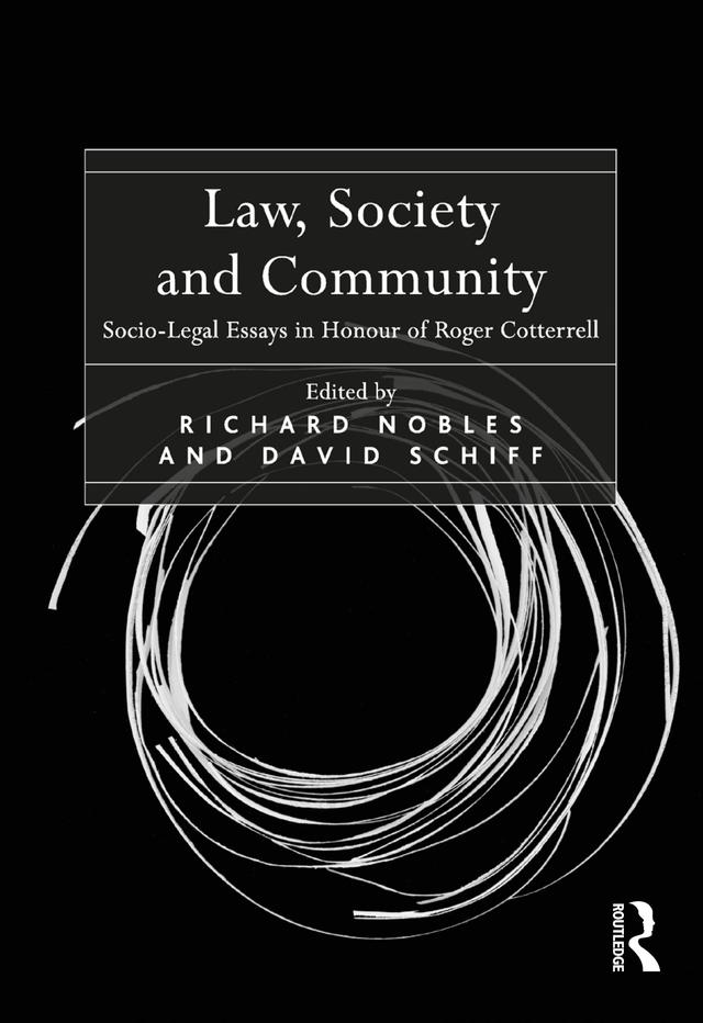 Law, Society and Community by David Schiff, Richard Nobles