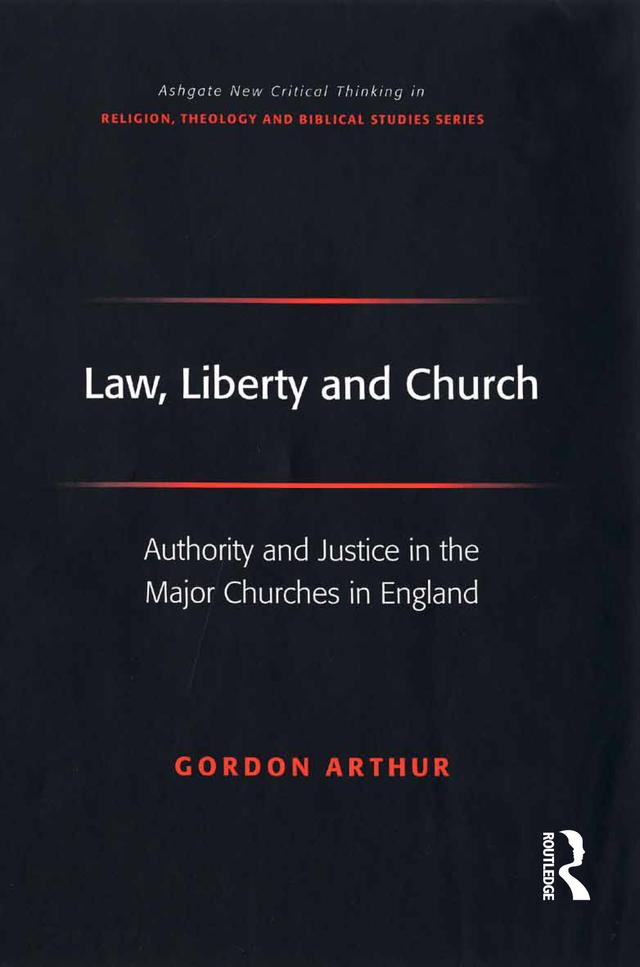 Law, Liberty and Church by Gordon Arthur