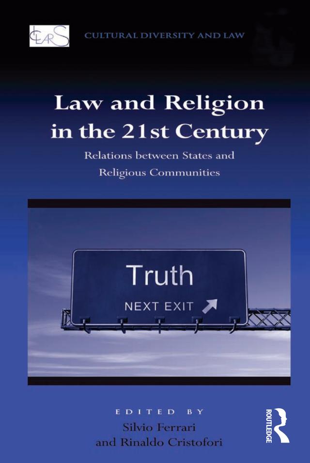 Law and Religion in the 21st Century by Rinaldo Cristofori, Silvio Ferrari