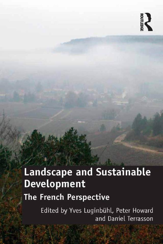 Landscape and Sustainable Development by Peter Howard, Yves Luginbühl