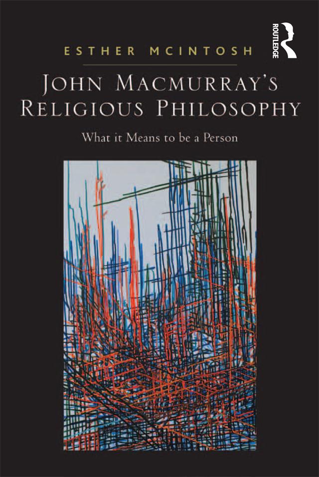 John Macmurray's Religious Philosophy by Esther McIntosh