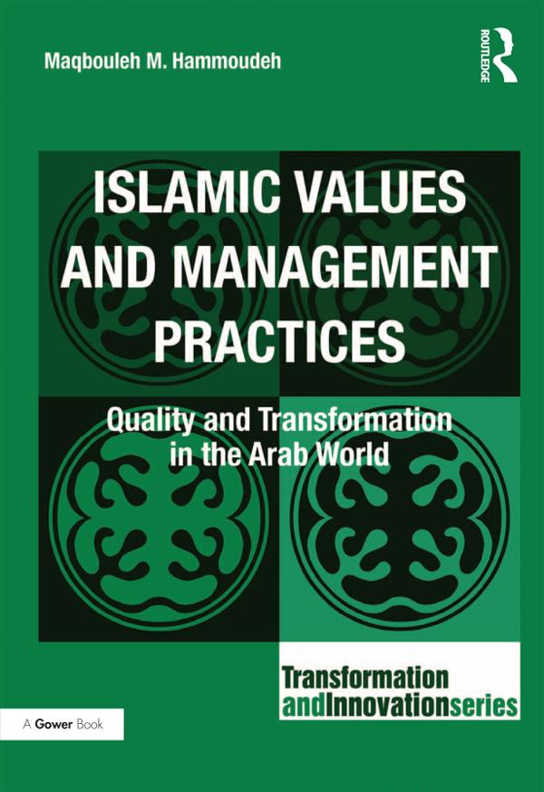 Islamic Values and Management Practices by Maqbouleh M. Hammoudeh