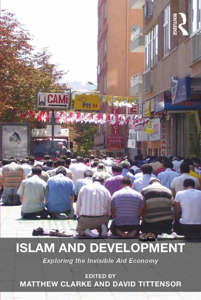 Islam and Development by David Tittensor, Matthew Clarke