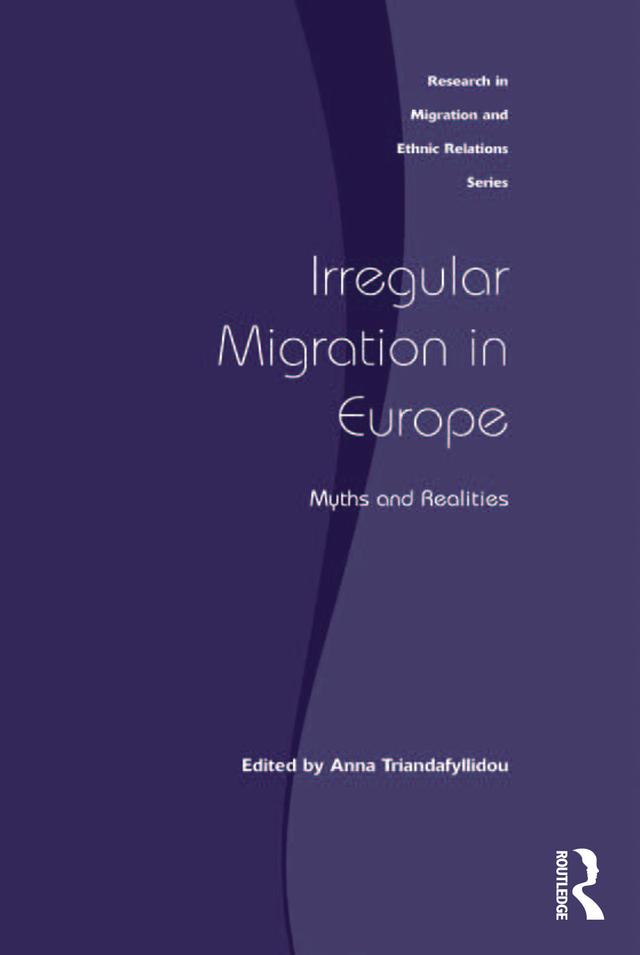 Irregular Migration in Europe by Anna Triandafyllidou
