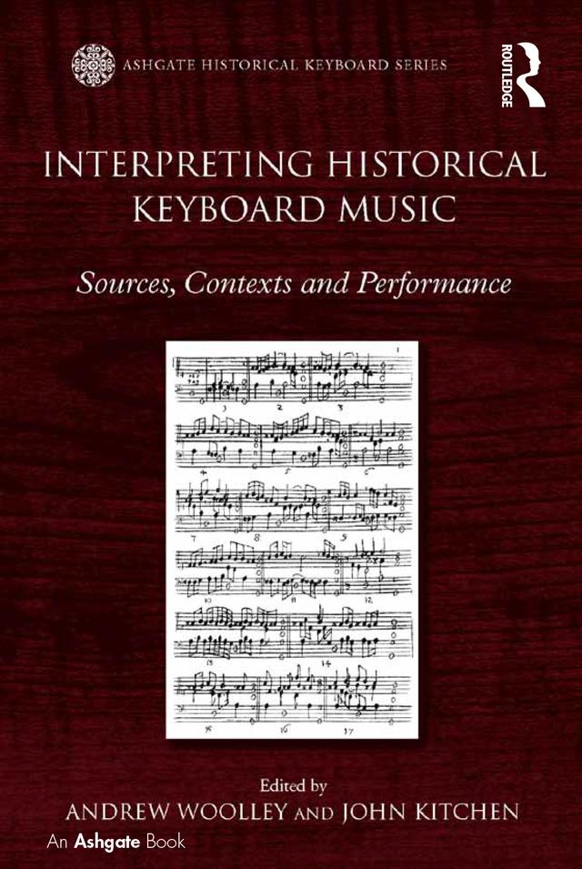 Interpreting Historical Keyboard Music by Andrew Woolley, John Kitchen