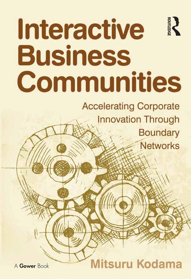 Interactive Business Communities by Mitsuru Kodama