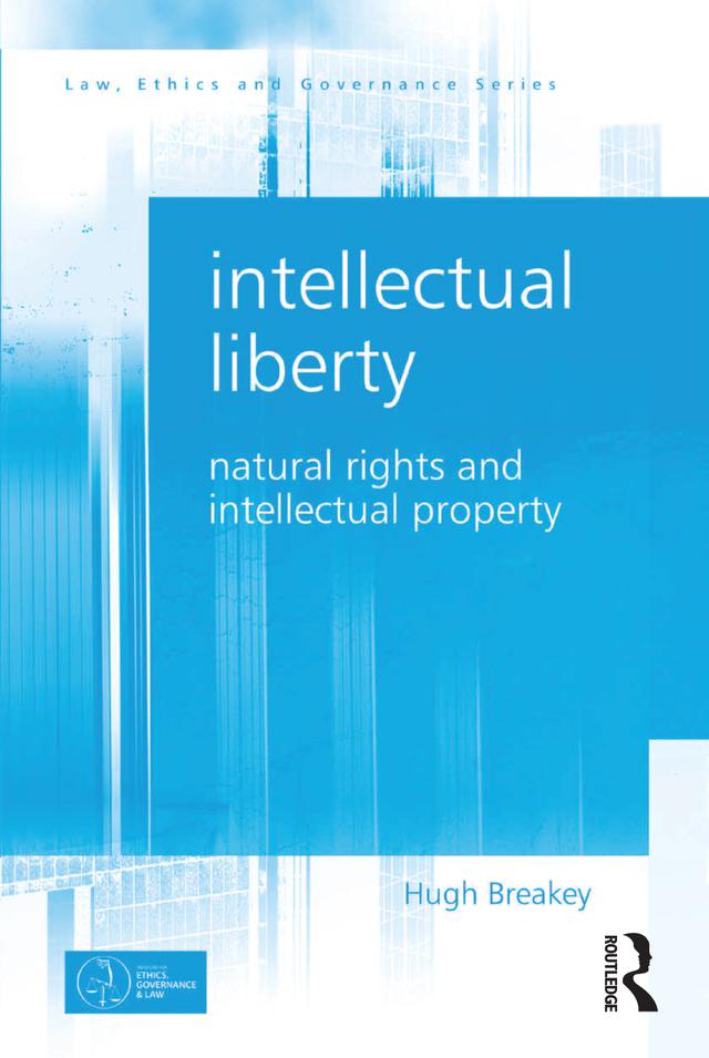 Intellectual Liberty by Hugh Breakey