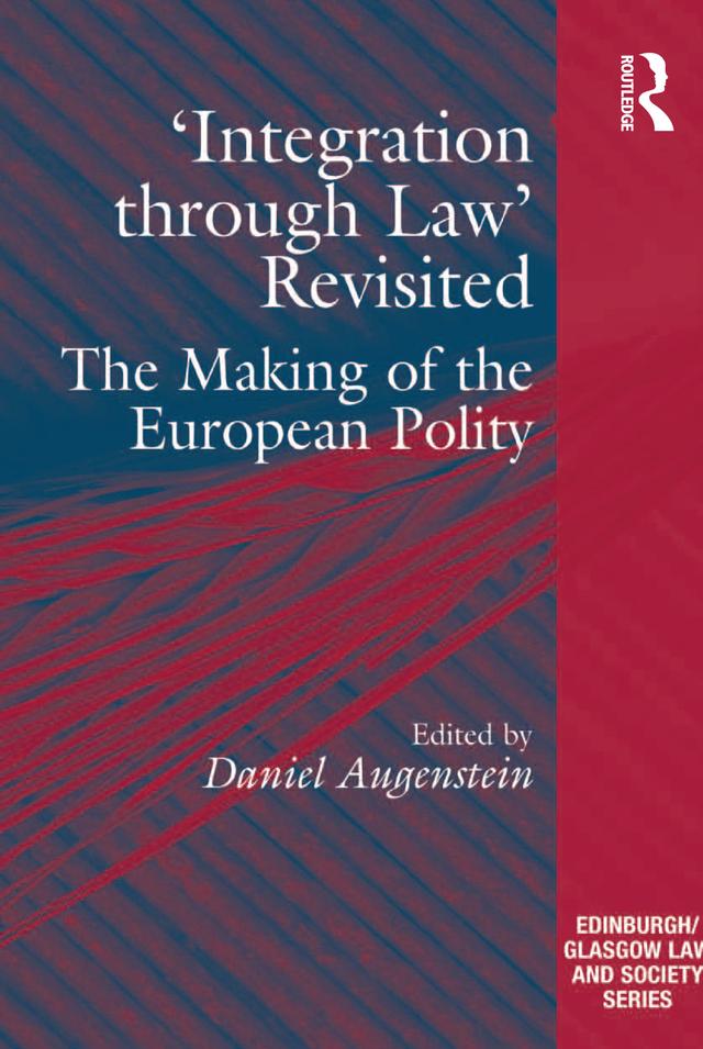 'Integration through Law' Revisited by Daniel Augenstein