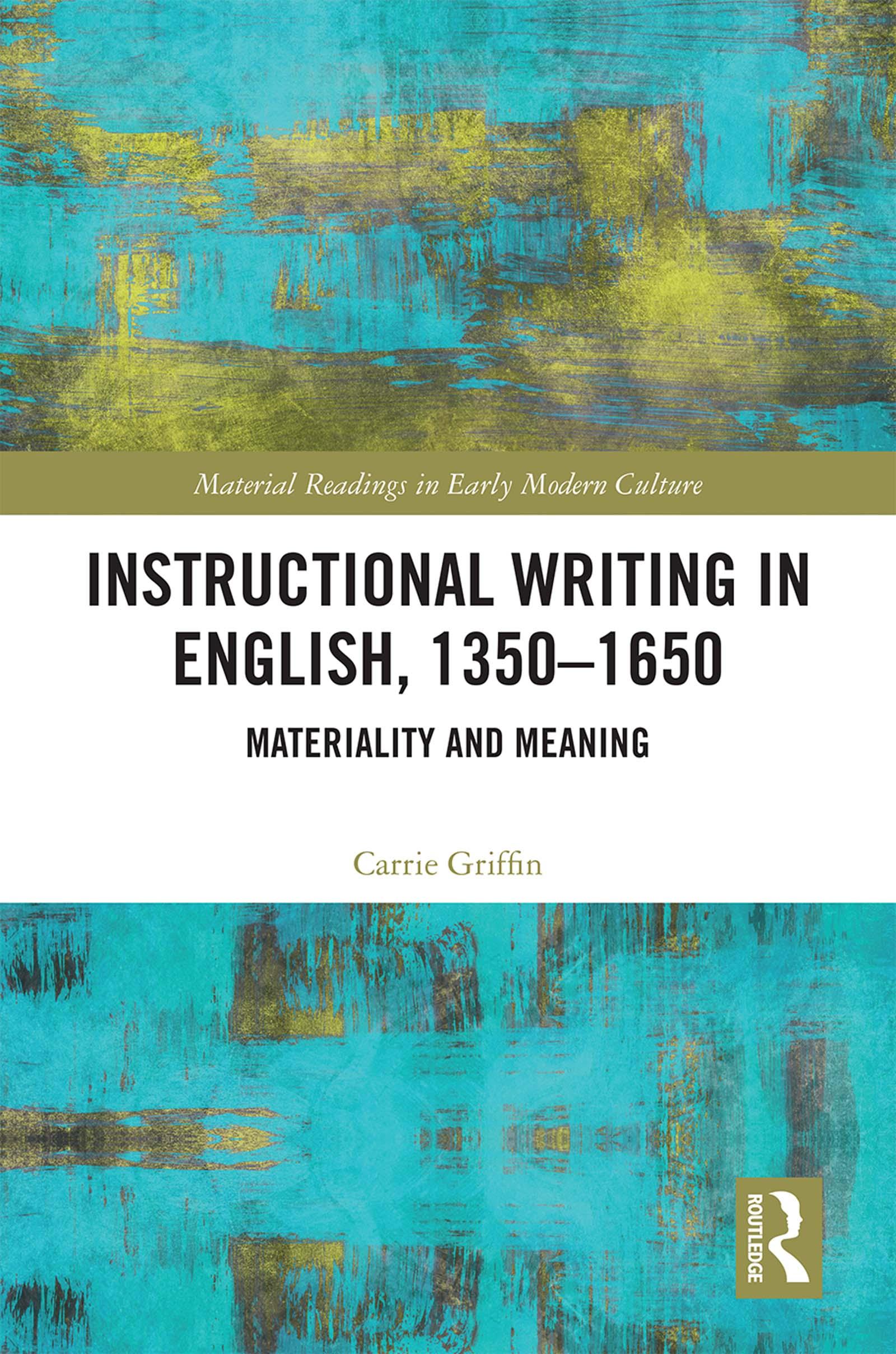 Instructional Writing in English, 1350-1650