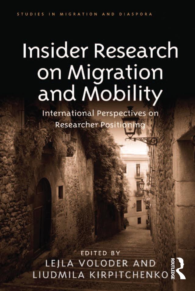 Insider Research on Migration and Mobility by Lejla Voloder, Liudmila Kirpitchenko