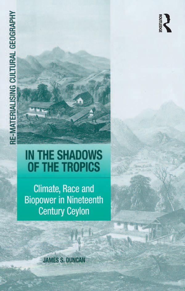 In the Shadows of the Tropics by James S. Duncan
