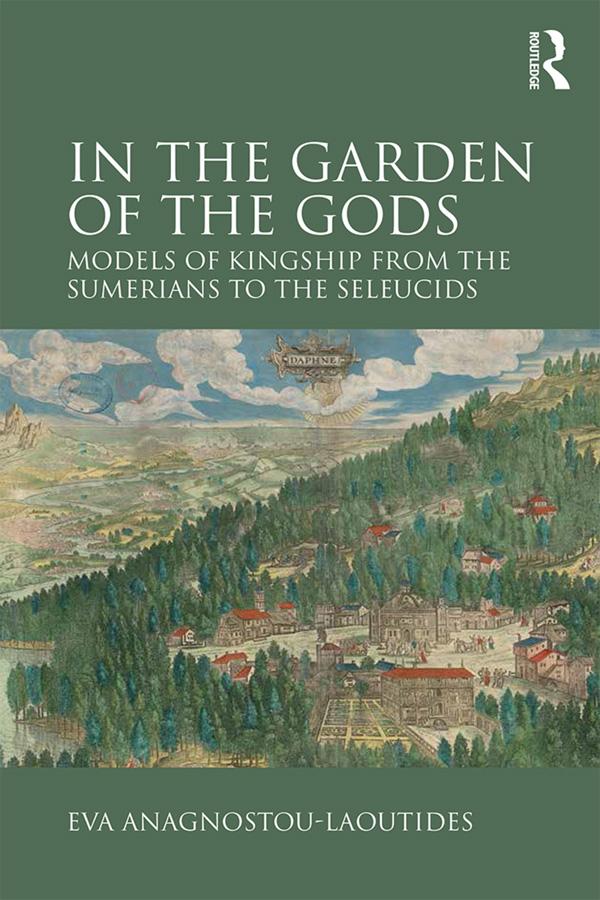In the Garden of the Gods by Eva Anagnostou-Laoutides