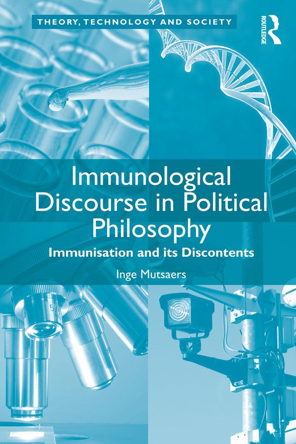 Immunological Discourse in Political Philosophy by Inge Mutsaers