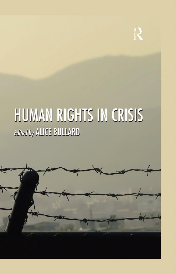 Human Rights in Crisis by Alice Bullard