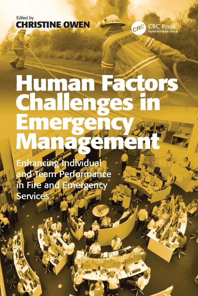 Human Factors Challenges in Emergency Management by Christine Owen