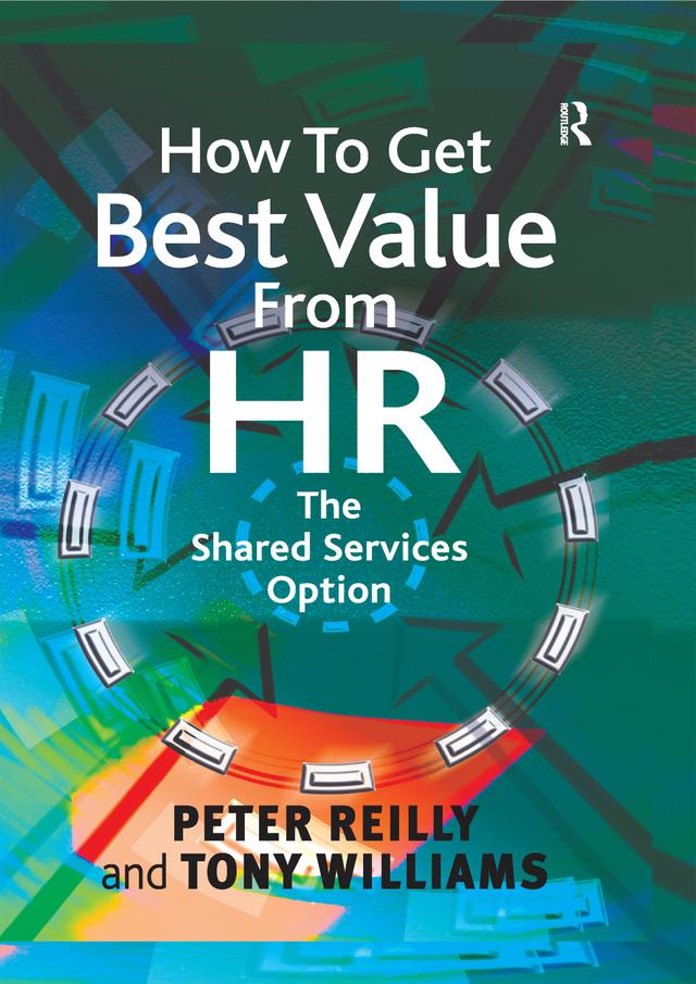 How To Get Best Value From HR by Peter Reilly, Tony Williams