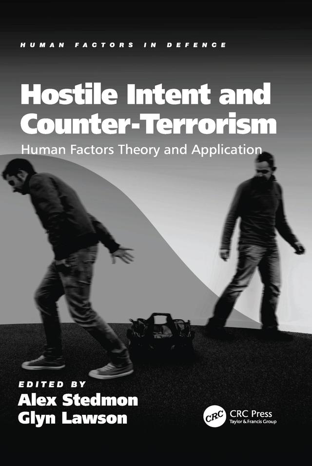 Hostile Intent and Counter-Terrorism by Alex Stedmon, Glyn Lawson