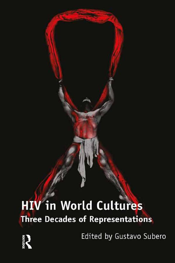 HIV in World Cultures by Gustavo Subero
