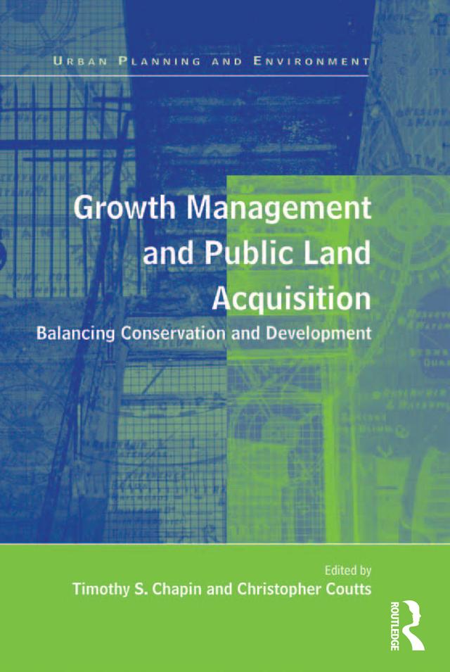 Growth Management and Public Land Acquisition by Christopher Coutts, Timothy S. Chapin