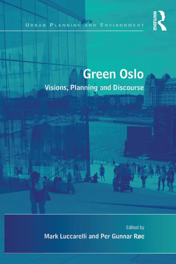 Green Oslo by Mark Luccarelli, Per Gunnar Røe