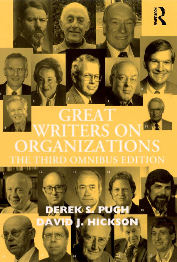 Great Writers on Organizations by David J. Hickson, Derek S. Pugh