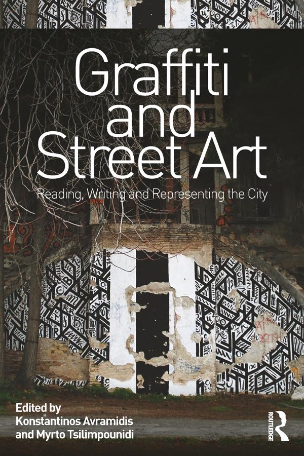 Graffiti and Street Art by Konstantinos Avramidis, Myrto Tsilimpounidi